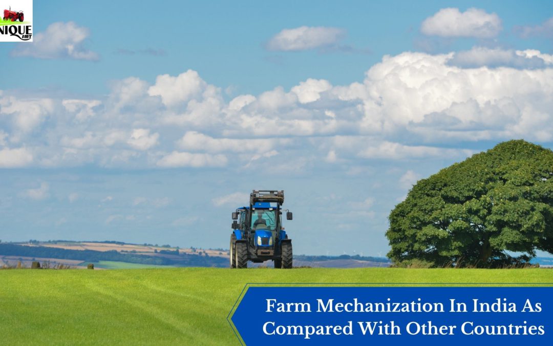 Farm Mechanization In India As Compared With Other Countries