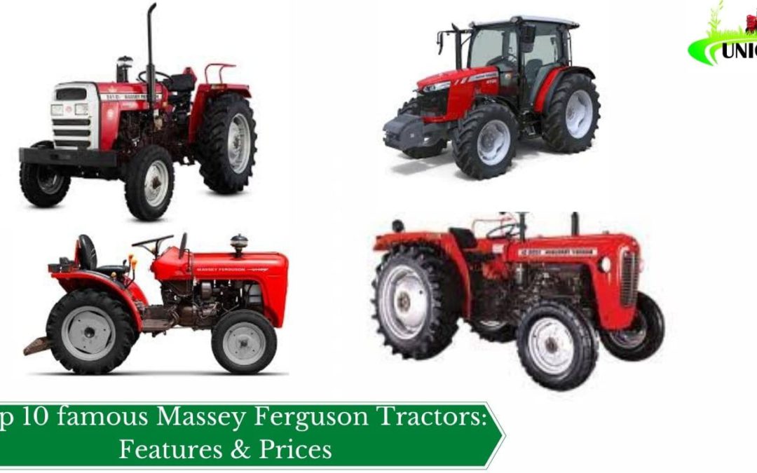 Top 10 famous Massey Ferguson Tractors: Features & Prices