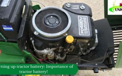 Turning up tractor battery: Importance of tractor battery!