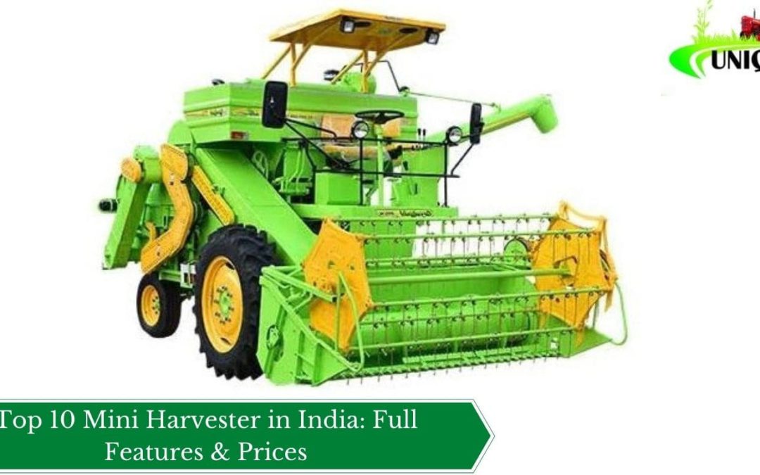 Top 10 Mini Harvester in India: Full Features & Prices