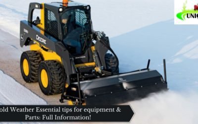 Cold Weather Essential tips for equipment & Parts: Full Information!