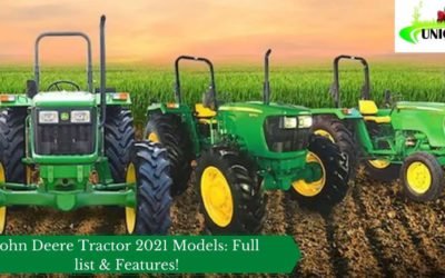 John Deere Tractor 2021 Models: Full list & Features!