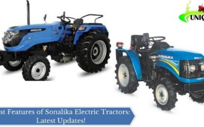 Best Features of Sonalika Electric Tractors: Latest Updates!