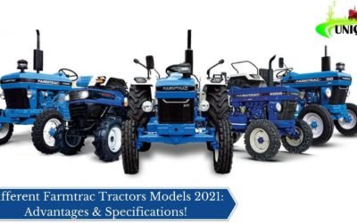 Different Farmtrac Tractors Models 2021: Advantages & Specifications!