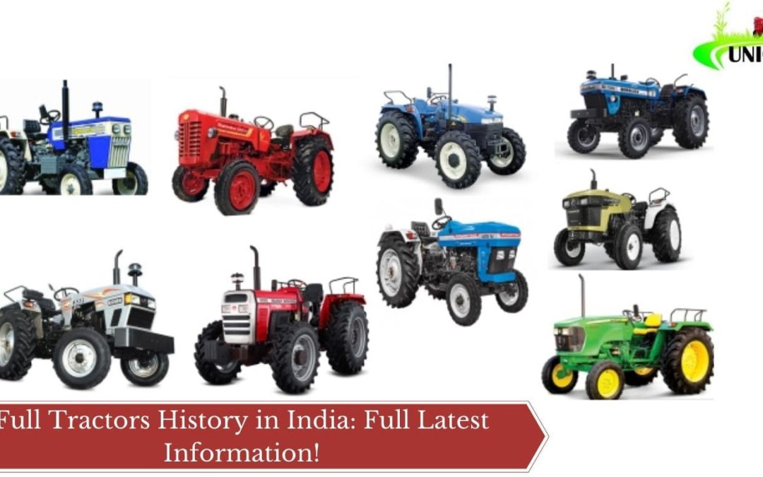 Full Tractors History in India: Full Latest Information!