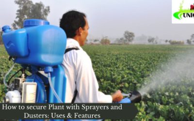 How to secure Plant with Sprayers and Dusters: Uses & Features